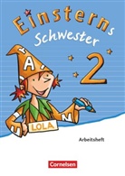 Alexandra Schwaighofer, Katrin Baudendistel, Rolan Bauer, Roland Bauer, Daniela Dreier-Kuzuhara, Daniel Dreier-Kuzuhara... - Einsterns Schwester, Sprache und Lesen, Neubearbeitung (2015): Einsterns Schwester - Sprache und Lesen - Ausgabe 2015 - 2. Schuljahr