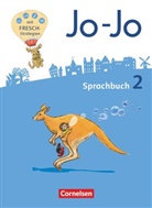 Frid Brunold, Frido Brunold, Frido Brunold, Henriette Naumann-Harms, Susann Mansour, Susanne Mansour... - Jo-Jo Sprachbuch, Allgemeine Ausgabe 2016: Jo-Jo Sprachbuch - Allgemeine Ausgabe 2016 - 2. Schuljahr