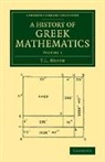 T. L. Heath, Heath T. L. - History of Greek Mathematics: Volume 1