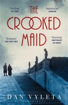Dan Vyleta - The Crooked Maid