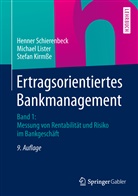 Stef Kirmsse, Stefan Kirmße, Michae Lister, Michael Lister, Henne Schierenbeck, Henner Schierenbeck - Ertragsorientiertes Bankmanagement - 1: Messung von Rentabilität und Risiko im Bankgeschäft
