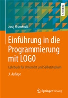 Juraj Hromkovi¿, Juraj Hromkovic - Einführung in die Programmierung mit LOGO