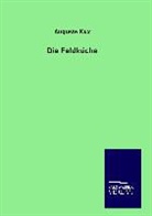 Auguste Kux - Die Feldküche
