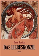 Oskar Panizza - Das Liebeskonzil