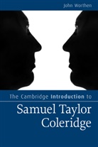John Worthen, John (University of Nottingham) Worthen, Worthen John - Cambridge Introduction to Samuel Taylor Coleridge