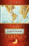 Juliet Green - Fly Me to the Moon