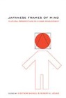 Hidetada (Northern Illinois University) L Shimizu, Hidetada Levine Shimizu, Robert A. Levine, Robert Alan Levine, Hidetada Shimizu - Japanese Frames of Mind