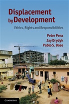 Pablo Bose, Pablo S Bose, Pablo S. Bose, Pablo S. (University of Vermont) Bose, Jay Drydyk, Jay (Carleton University Drydyk... - Displacement By Development