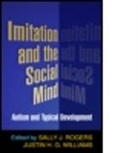 Sally J Rogers, Malinda Carpenter, Elise Masur, Eric J. Moody, Sally J Rogers, Sally J (Distinguished Professor of Psychiatry and Behavioral Sciences Rogers... - Imitation and the social mind