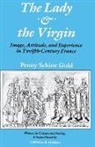 P. Gold, Penny Schine Gold, Gold Penny Schine, Catherine R. Stimpson - The Lady and the Virgin