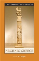 H A Shapiro, H. A. Shapiro, H. A. (The Johns Hopkins University) Shapiro, H. Alan Shapiro, H. A. Shapiro, H. A. (The Johns Hopkins University) Shapiro... - Cambridge Companion to Archaic Greece