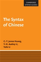 C. J. James Huang, C. -T James Huang, C. T. James Huang, C. -T. James Huang, C. T. James Li Huang, C.-T. James (Harvard University Huang... - Syntax of Chinese