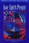 Sue-Ellen Jacobs, Wesley Thomas, Sue-Ellen Jacobs, Sabine Lang, Wesley Thomas - Two-Spirit People