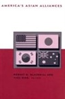 Robert D. Blackwill, Robert D. Dibb Blackwill, Robert D. Blackwill, Paul Dibb, Paul Dibbs, Karen Motley - America''s Asian Alliances