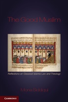 Mona Siddiqui, Mona (University of Edinburgh) Siddiqui, Siddiqui Mona - Good Muslim