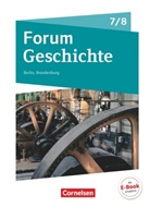Dagma Bäuml-Stosiek, Dagmar Bäuml-Stosiek, Nick Born, Nicky Born, Dagmar Bäuml-Stosiek, Fabian Sternel... - Forum Geschichte, Neue Ausgabe Berlin / Brandenburg: Forum Geschichte - Neue Ausgabe - Gymnasium Berlin/Brandenburg - Ausgabe ab 2017 - 7./8. Schuljahr
