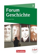 Dagma Bäuml-Stosiek, Dagmar Bäuml-Stosiek, Hans-Joachi Cornelissen, Hans-Joachim Cornelißen, Dagmar Bäuml-Stosiek, Dirk Urbach... - Forum Geschichte, Gymnasium Rheinland-Pfalz - 3: Forum Geschichte - Neue Ausgabe - Gymnasium Rheinland-Pfalz - Ausgabe ab 2015 - Band 3