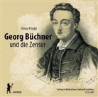 Peter Priskil - Georg Büchner und die Zensur, 2 Audio-CDs (Audiolibro)