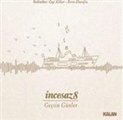 Incesaz - Gecsin Günler (Livre audio)