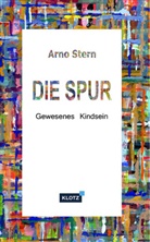 Arno Stern - Die Spur