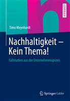 Timo Meynhardt - Nachhaltigkeit - Kein Thema!