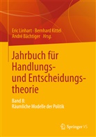 André Bächtiger, Bernhar Kittel, Bernhard Kittel, Eric Linhart - Jahrbuch für Handlungs- und Entscheidungstheorie. Bd.8