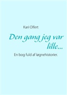 Kari Olfert - Den gang jeg var lille...
