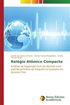 Daniel Varel Magalhães, Daniel Varela Magalhães, Stella Torres Müller, André de Freita Smaira, André de Freitas Smaira - Relógio Atômico Compacto