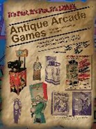 Michael Ford, Michael Ford - Antique Arcade Games: Mike Munves 1939-1