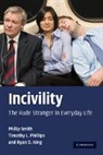 Ryan D. King, King Ryan D., Timothy L. Phillips, Phillips Timothy L., Philip Smith, Philip Phillips Smith - Incivility