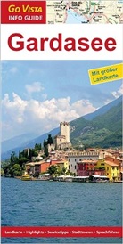 Gottfried Aigner, Elisabeth Petersen - Go Vista Info Guide Gardasee