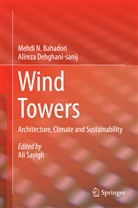 Mehdi Bahadori, Mehdi N Bahadori, Mehdi N. Bahadori, Alireza Dehghani Sanij, Alirez Dehghani-sanij, Alireza Dehghani-sanij... - Wind Towers