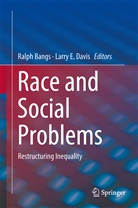 Ralp Bangs, Ralph Bangs, Larry E. Davis, E Davis, E Davis - Race and Social Problems
