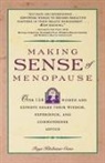 Cone, Faye Cone, Faye Kitchener Cone - Making Sense of Menopause: Over 150 Wome