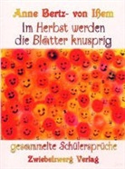 Anne Bertz-von Ißem, Heike Laufenburg - Im Herbst werden die Blätter knusprig