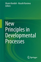 Hisat Kondoh, Hisato Kondoh, Kuroiwa, Kuroiwa, Atsushi Kuroiwa - New Principles in Developmental Processes