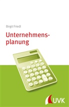 Birgit Friedl - Unternehmensplanung