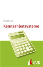 Birgit Friedl - Kennzahlensysteme