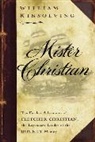 William Kinsolving, Kinsolving William - Mister Christian: The Further Adventures