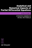 Etienn Emmrich, Etienne Emmrich, Wittbold, Wittbold, Petra Wittbold - Analytical and Numerical Aspects of Partial Differential Equations