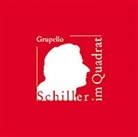 Barbara Hrsg. v. Steingiesser, Barbara Steingießer - Schiller im Quadrat; .