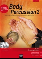 Gerhard Reiter - Body Percussion, m. Audio-CD + DVD. Tl.2
