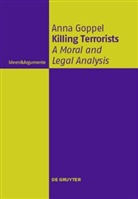 Anna Goppel - Killing Terrorists