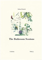 Stefan Erhardt - The Bathroom Sessions