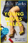 Adele Parks, Parks Adele - Young Wives' Tales