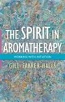 gill Farrer halls, Gill Farrer-Halls - The Spirit in Aromatherapy