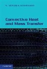 S Mostafa Ghiaasiaan, S. Mostafa Ghiaasiaan, S. Mostafa (Georgia Institute of Techn Ghiaasiaan, S. Mostafa (Georgia Institute of Technology) Ghiaasiaan - Convective Heat and Mass Transfer