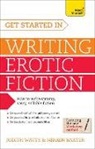 Mirren Baxter, Baxter Mirren, Karin Tabke, Judith Watts - Write and Sell Erotic Fiction