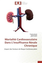 Collectif, Bachir Hatim, Hana Lahrach, Hanaâ Lahrach, Rachi Saile, Rachid Saile - Mortalite cardiovasculaire dans l