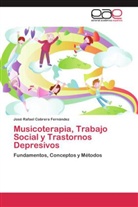 José Rafael Cabrera Fernández - Musicoterapia, Trabajo Social y Trastornos Depresivos